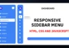 How to Build a Responsive Sidebar Menu with HTML, CSS, and JavaScript Responsive Sidebar Menu built with HTML CSS AND JAVASCRIPT